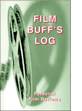 film, film buff, film critic, movie director, become famous, directing, moviemaking, make a movie, screenplays, showbizltd, showbiz ltd, Film Buff's Log Book, film actin
